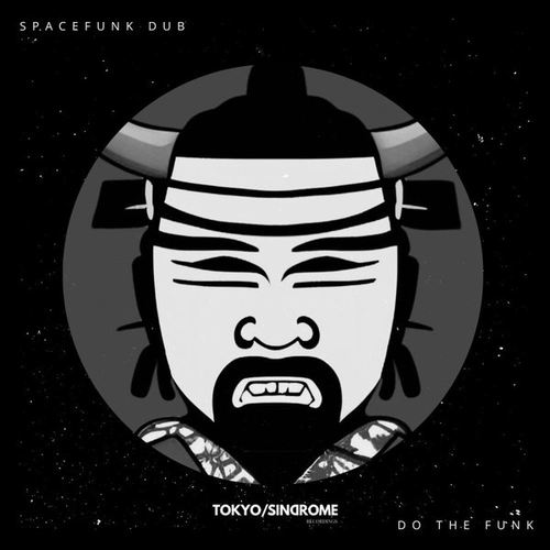 Spacefunk Dub - Do The Funk [TOKSI124]